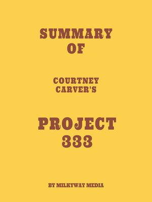 cover image of Summary of Courtney Carver's Project 333